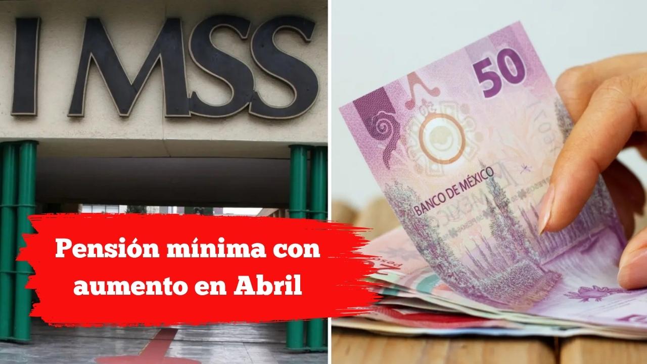 Pensión mínima con aumento en Abril: cómo aplicar en línea y cuándo llega el dinero
